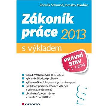 

Zákoník práce 2013 - s výkladem