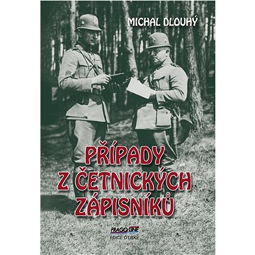 

Případy z četnických zápisníků