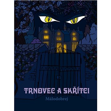 

Trnovec a skřítci