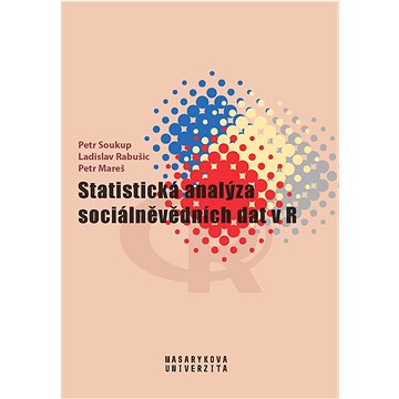

Statistická analýza sociálněvědních dat v R
