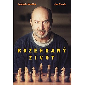 

Rozehraný život