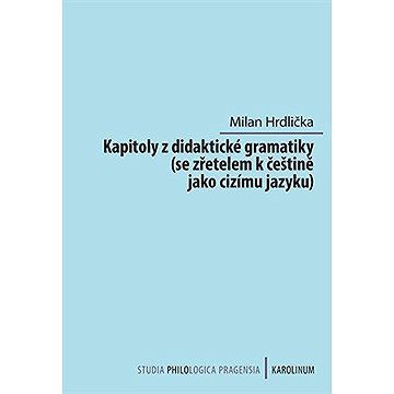 

Kapitoly z didaktické gramatiky