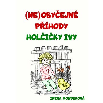 

Neobyčejné příhody holčičky Ivy
