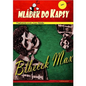 

Blbeček Max