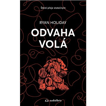 

Odvaha volá