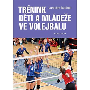 

Trénink dětí a mládeže ve volejbalu