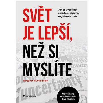 

Svět je lepší, než si myslíte