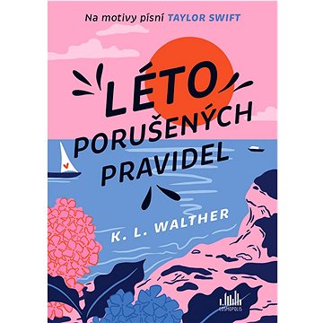 

Léto porušených pravidel