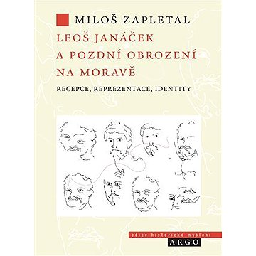 

Leoš Janáček a pozdní obrození na Moravě