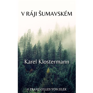 

V ráji šumavském