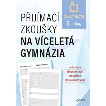 

Přijímací zkoušky na víceletá gymnázia – český jazyk