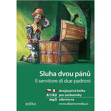 

Sluha dvou pánů A1/A2