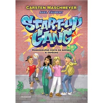 

Start-up gang