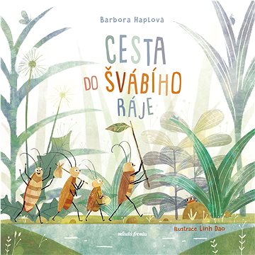 

Cesta do švábího ráje