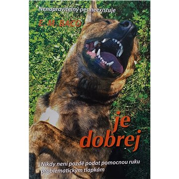 

Je dobrej