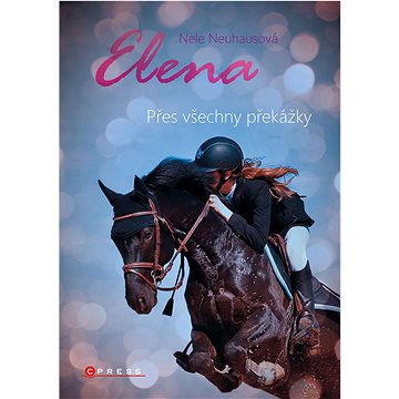 

Elena: Přes všechny překážky