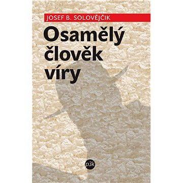 

Osamělý člověk víry