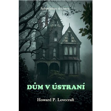 

Dům v ústraní
