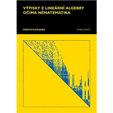 

Výpisky z lineární algebry očima nematematika