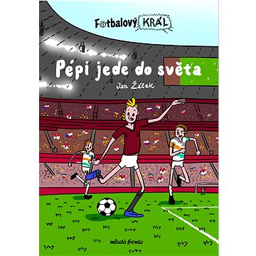 

Fotbalový král: Pépi jede do světa