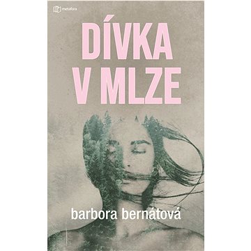 

Dívka v mlze