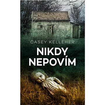 

Nikdy nepovím