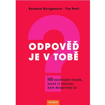 

Odpověď je v tobě