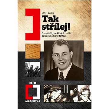 

Tak střílej!