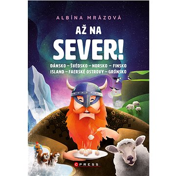 

Až na sever!