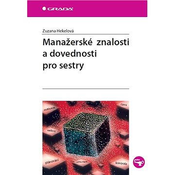 

Manažerské znalosti a dovednosti pro sestry