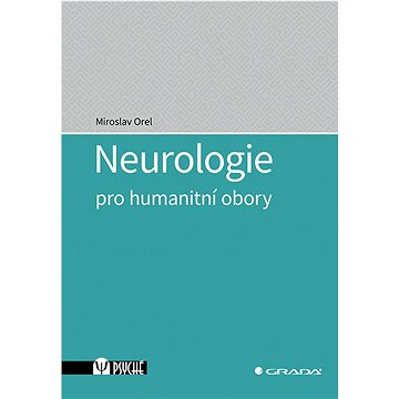

Neurologie pro humanitní obory