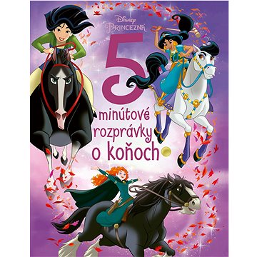 

Princezné - 5-minútové rozprávky o koňoch