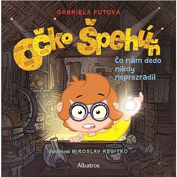 

Očko špehúň 2 Čo nám dedo nikdy neprezradil