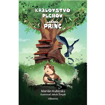 

Kráľovstvo plchov: Princ