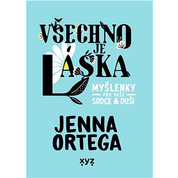 

Všechno je láska