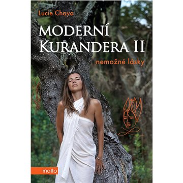 

Moderní kurandera II