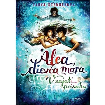 

Alea, dievča mora 7 – V zajatí prísahy