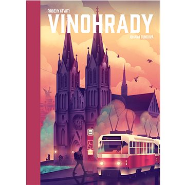 

Příběhy čtvrtí: Vinohrady