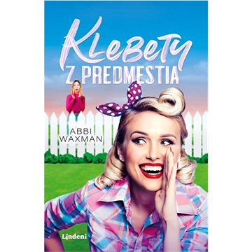 

Klebety z predmestia