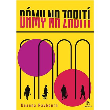 

Dámy na zabití
