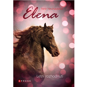

Elena: Letní rozhodnutí