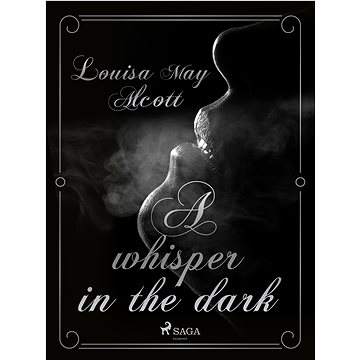 

A Whisper in the Dark
