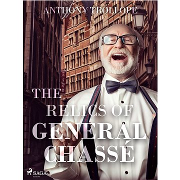 

The Relics of General Chassé