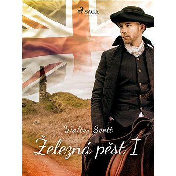 

Železná pěst I