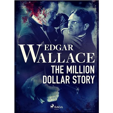 

The Million Dollar Story