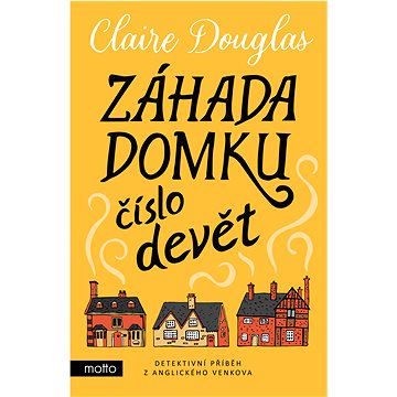 

Záhada domku číslo devět