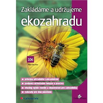 

Zakládáme a udržujeme ekozahradu