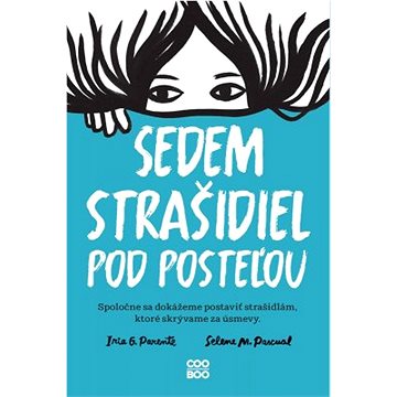 

Sedem strašidiel pod posteľou