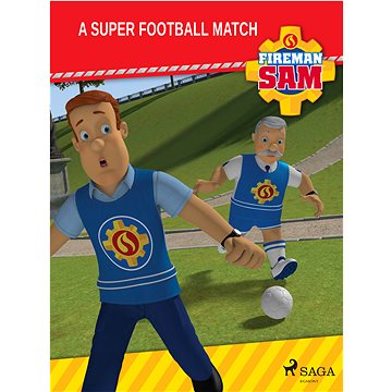 

Fireman Sam - A Super Football Match