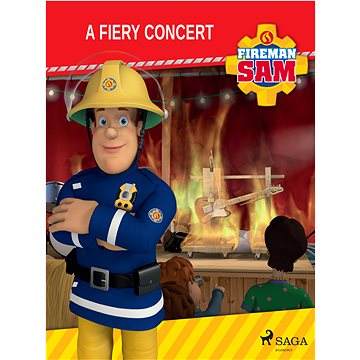 

Fireman Sam - A Fiery Concert